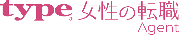 type女性の転職
エージェント